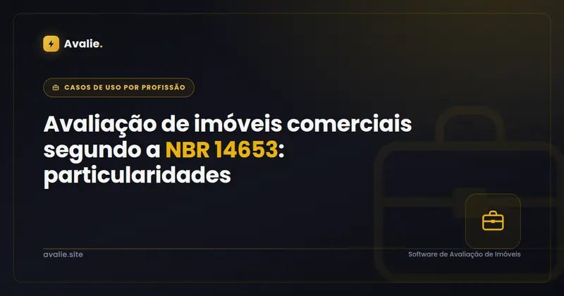 Avaliação de imóveis comerciais segundo a NBR 14653: particularidades