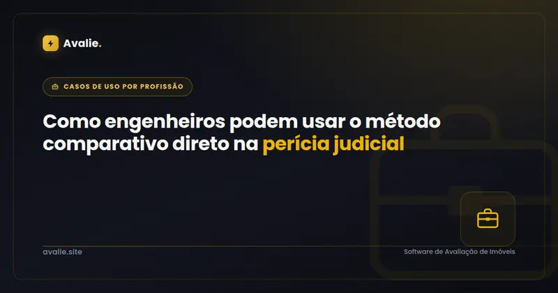 Como engenheiros podem usar o método comparativo direto na perícia judicial