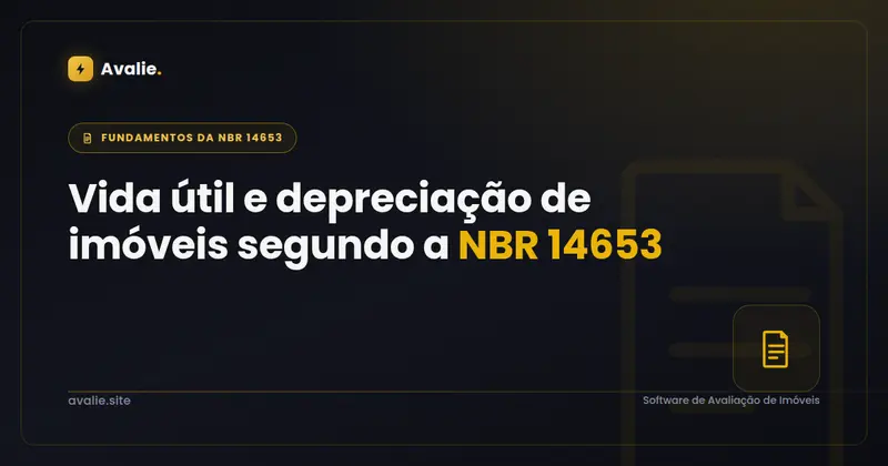 Vida útil e depreciação de imóveis segundo a NBR 14653